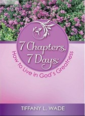 7 Chapters, 7 Days: How to Live in God's Greatness $12